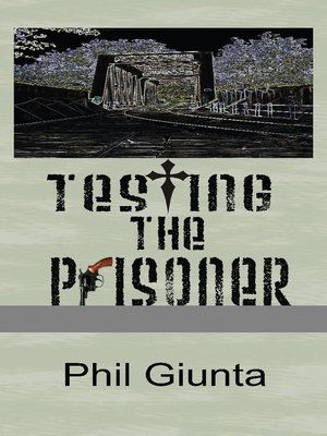 cover image of Testing the Prisoner